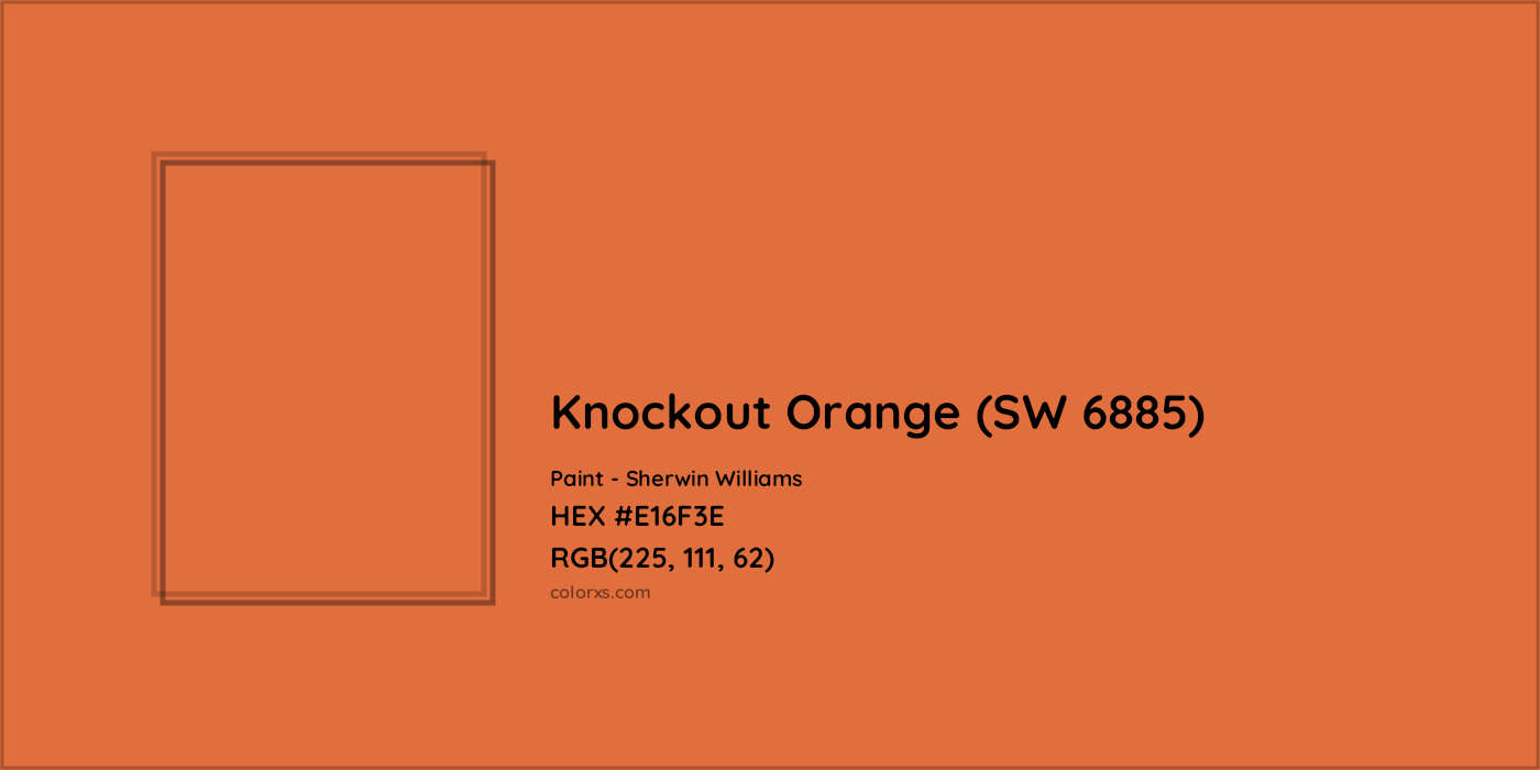 HEX #E16F3E Knockout Orange (SW 6885) Paint Sherwin Williams - Color Code
