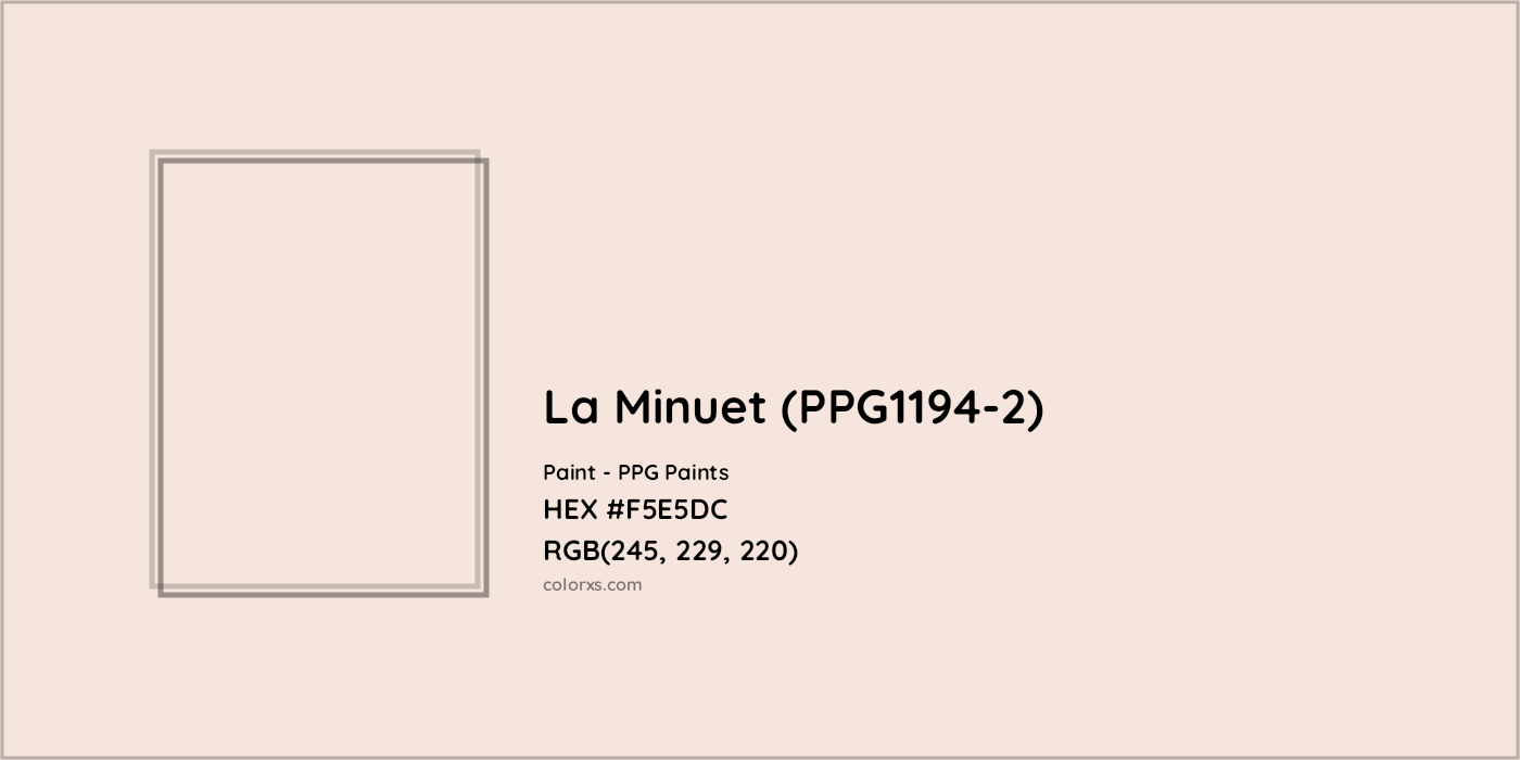 HEX #F5E5DC La Minuet (PPG1194-2) Paint PPG Paints - Color Code