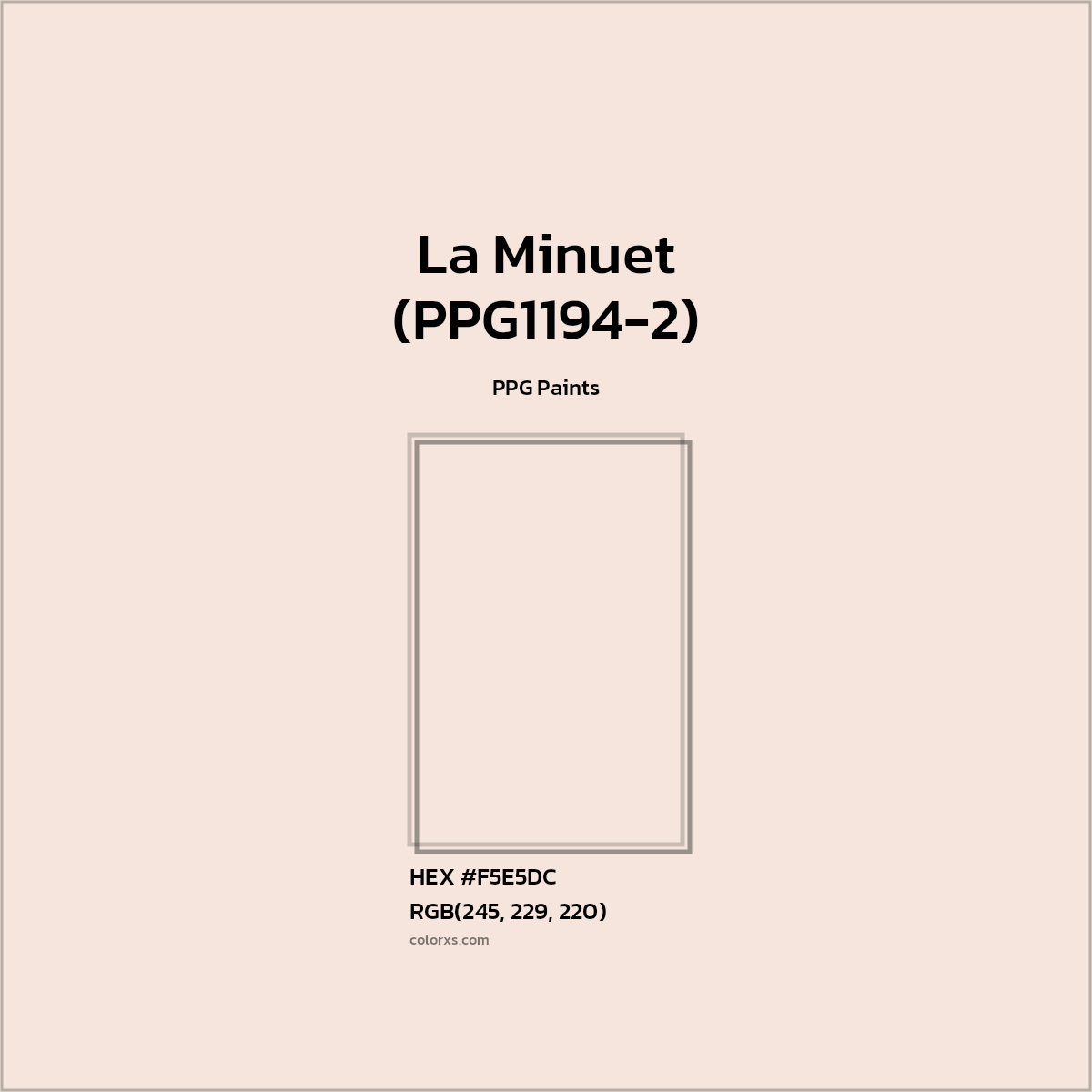 HEX #F5E5DC La Minuet (PPG1194-2) Paint PPG Paints - Color Code