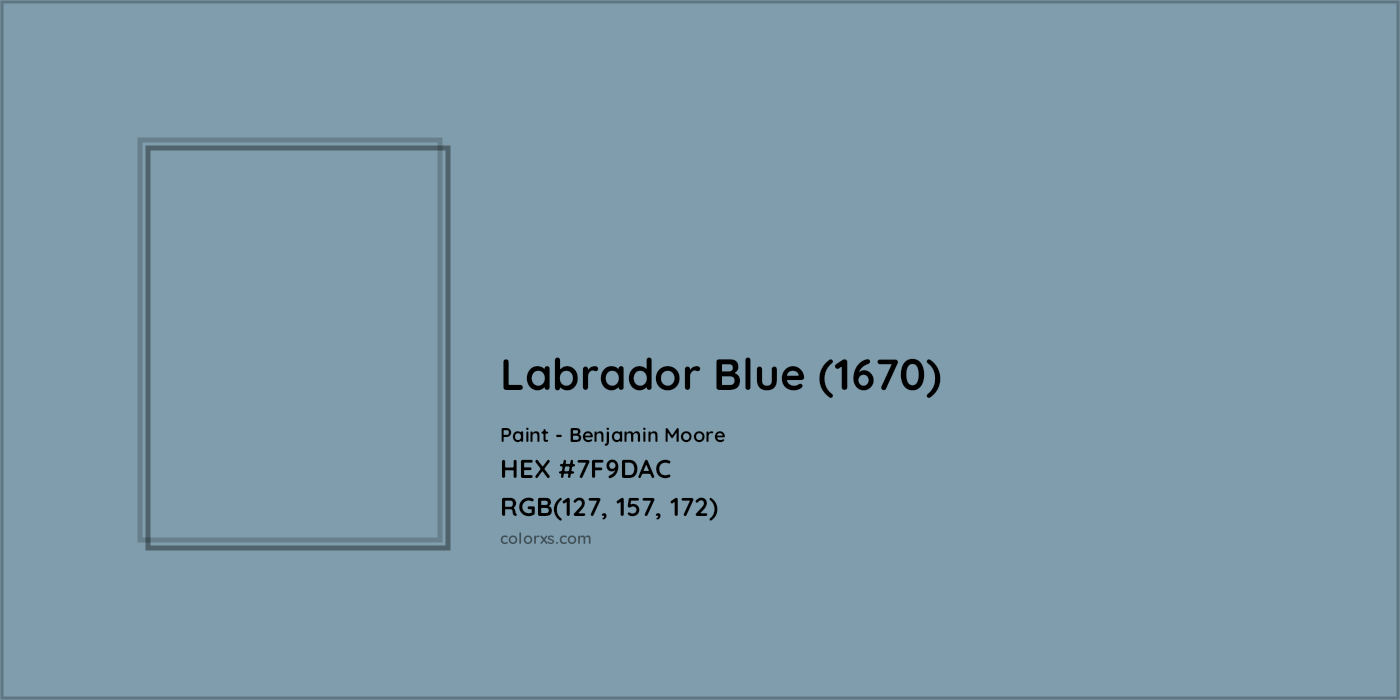 HEX #7F9DAC Labrador Blue (1670) Paint Benjamin Moore - Color Code