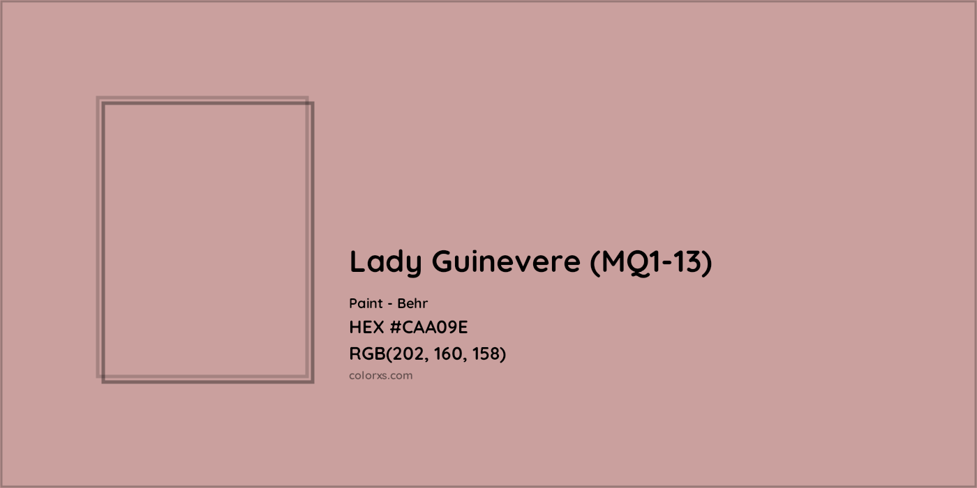 HEX #CAA09E Lady Guinevere (MQ1-13) Paint Behr - Color Code