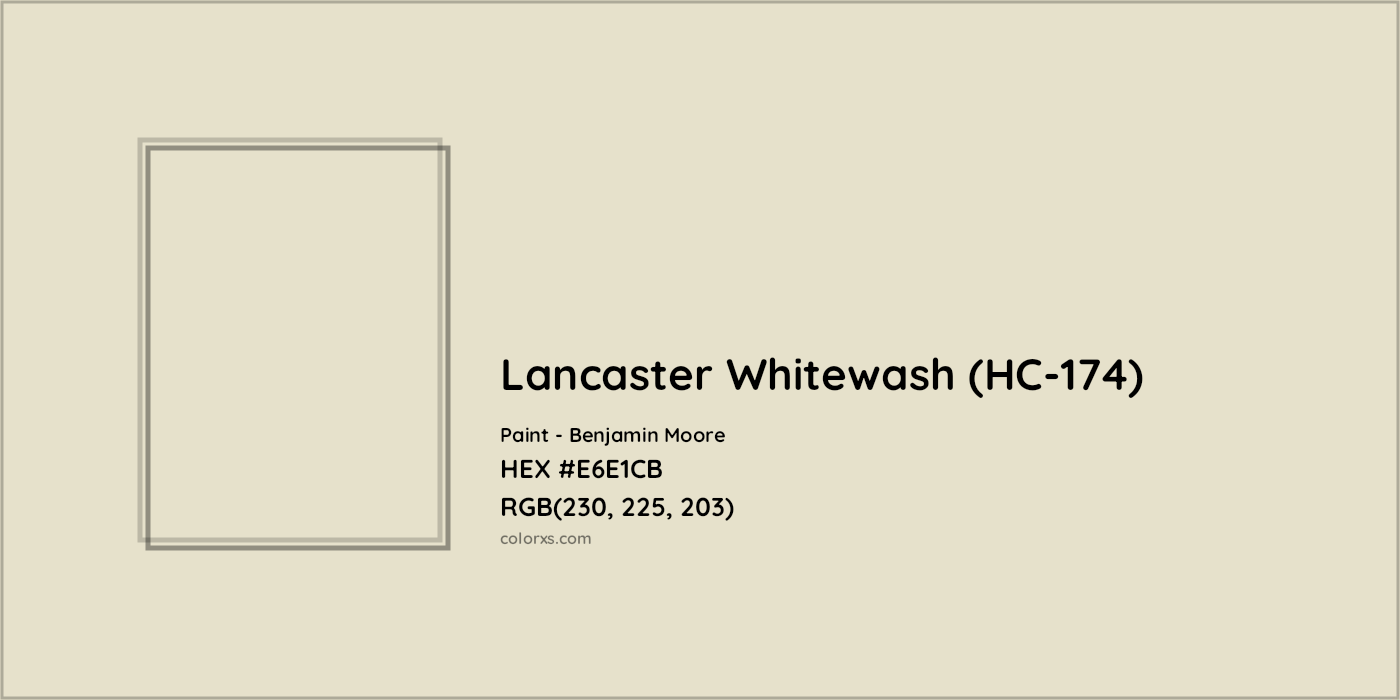 HEX #E6E1CB Lancaster Whitewash (HC-174) Paint Benjamin Moore - Color Code