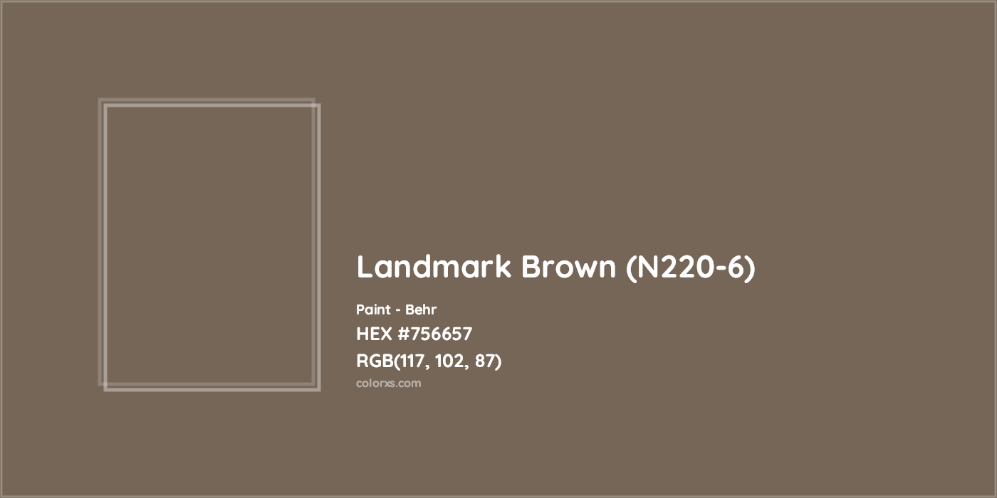 HEX #756657 Landmark Brown (N220-6) Paint Behr - Color Code