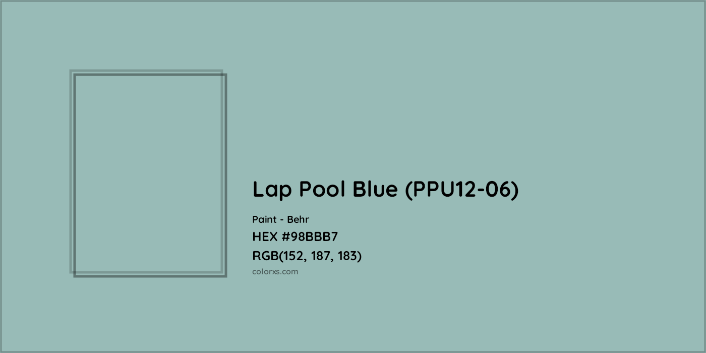 HEX #98BBB7 Lap Pool Blue (PPU12-06) Paint Behr - Color Code