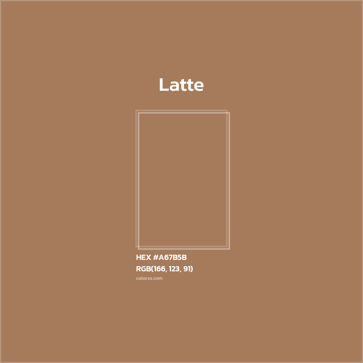 HEX #A67B5B Latte Color - Color Code