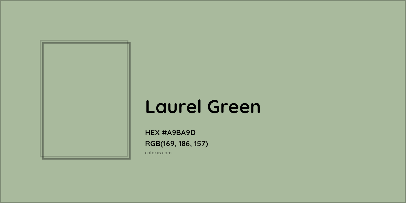 HEX #A9BA9D Laurel green Color - Color Code