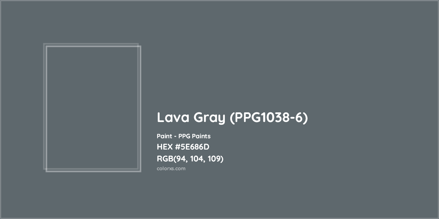 HEX #5E686D Lava Gray (PPG1038-6) Paint PPG Paints - Color Code