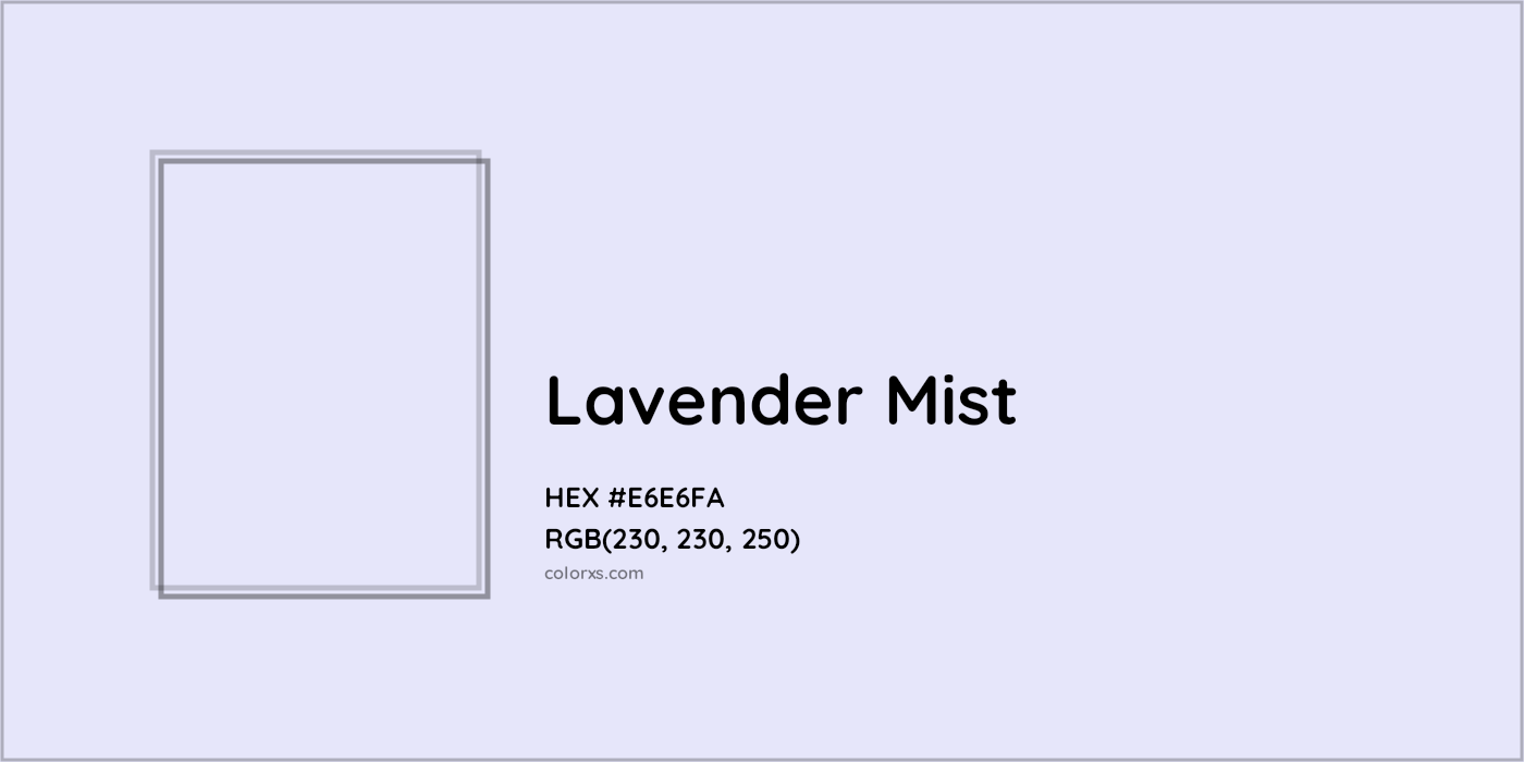 HEX #E6E6FA Lavender Mist Color - Color Code