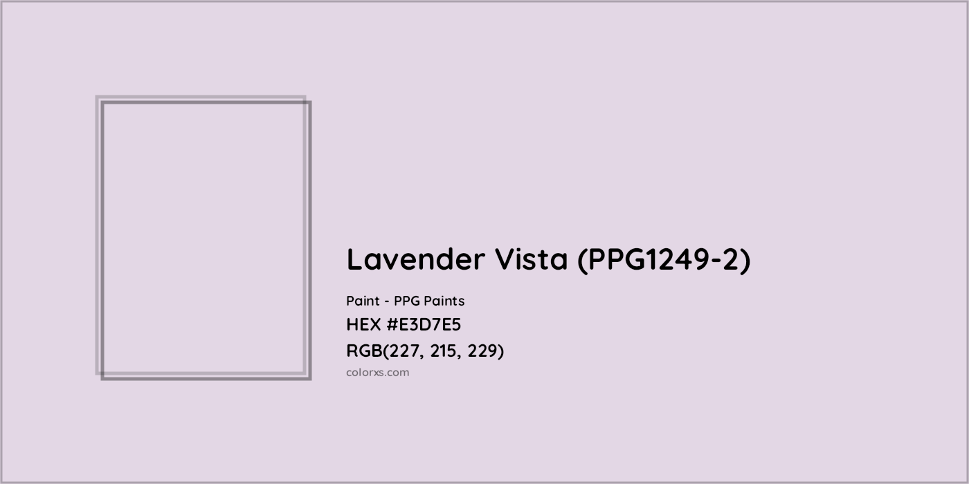 HEX #E3D7E5 Lavender Vista (PPG1249-2) Paint PPG Paints - Color Code