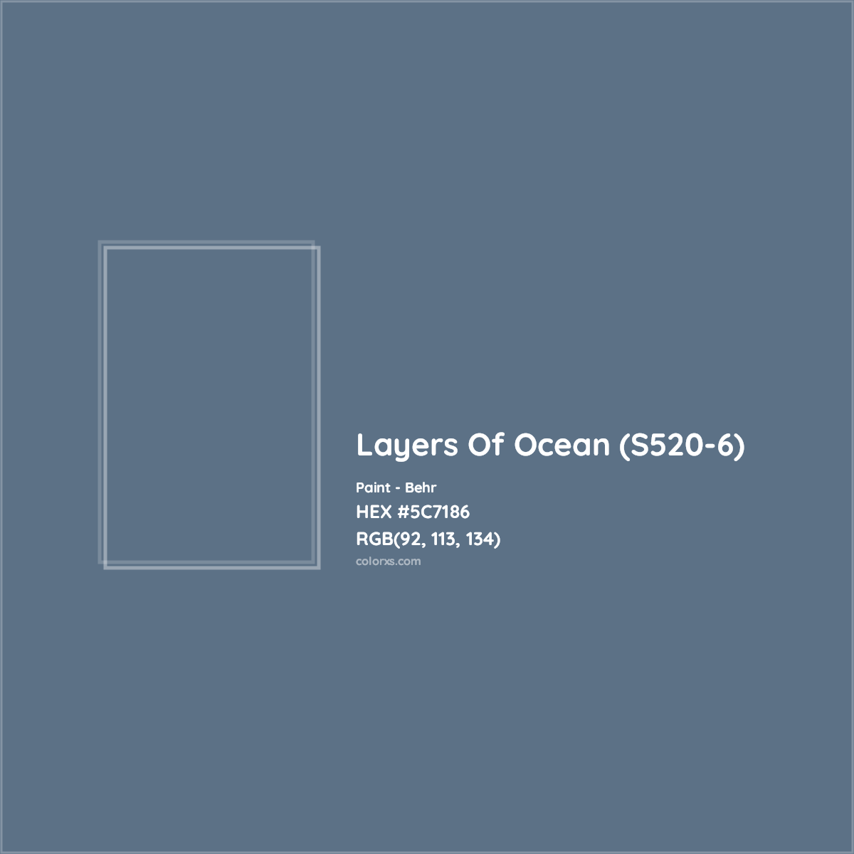 HEX #5C7186 Layers Of Ocean (S520-6) Paint Behr - Color Code