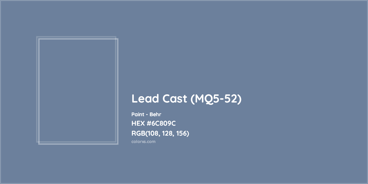 HEX #6C809C Lead Cast (MQ5-52) Paint Behr - Color Code