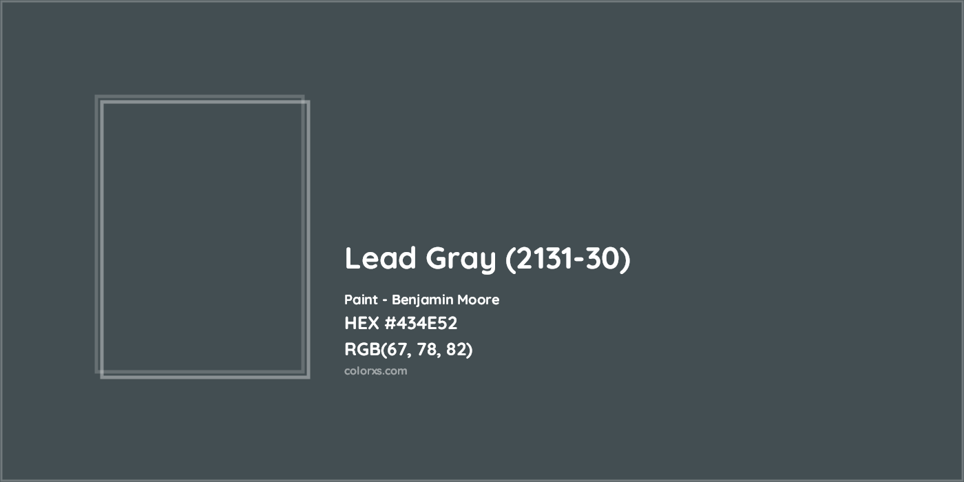 HEX #434E52 Lead Gray (2131-30) Paint Benjamin Moore - Color Code