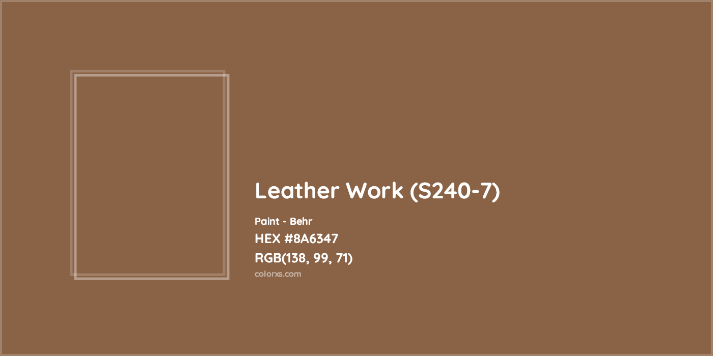 HEX #8A6347 Leather Work (S240-7) Paint Behr - Color Code