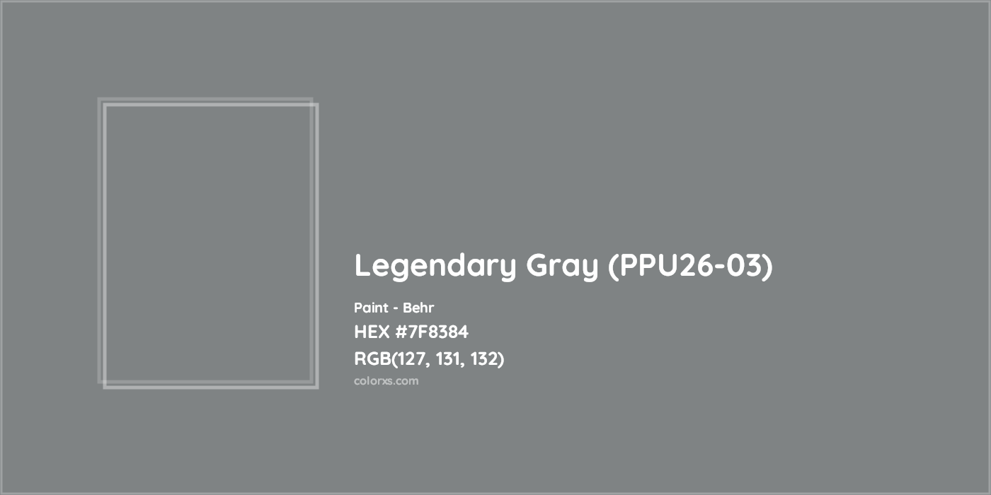HEX #7F8384 Legendary Gray (PPU26-03) Paint Behr - Color Code