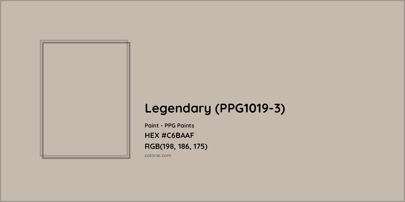 HEX #C6BAAF Legendary (PPG1019-3) Paint PPG Paints - Color Code
