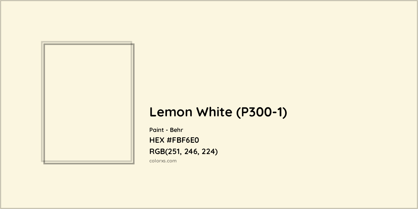 HEX #FBF6E0 Lemon White (P300-1) Paint Behr - Color Code