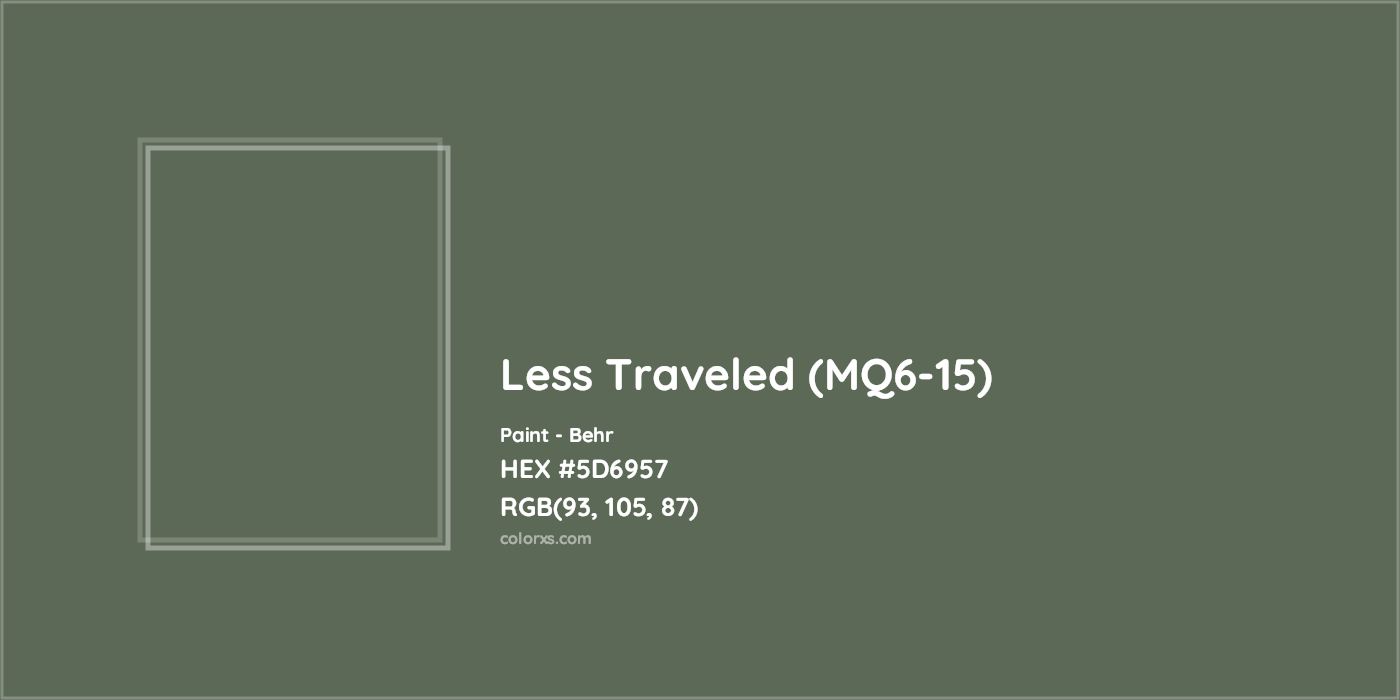 HEX #5D6957 Less Traveled (MQ6-15) Paint Behr - Color Code