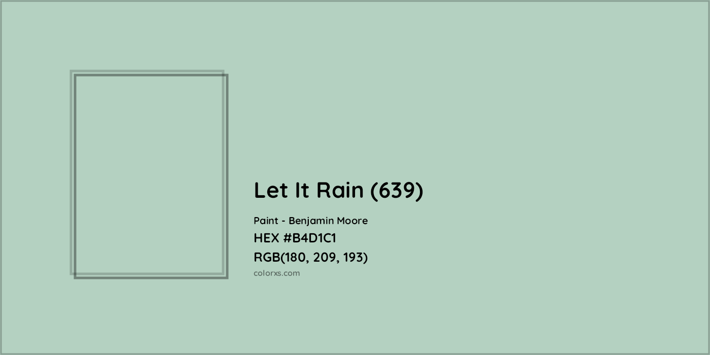 HEX #B4D1C1 Let It Rain (639) Paint Benjamin Moore - Color Code