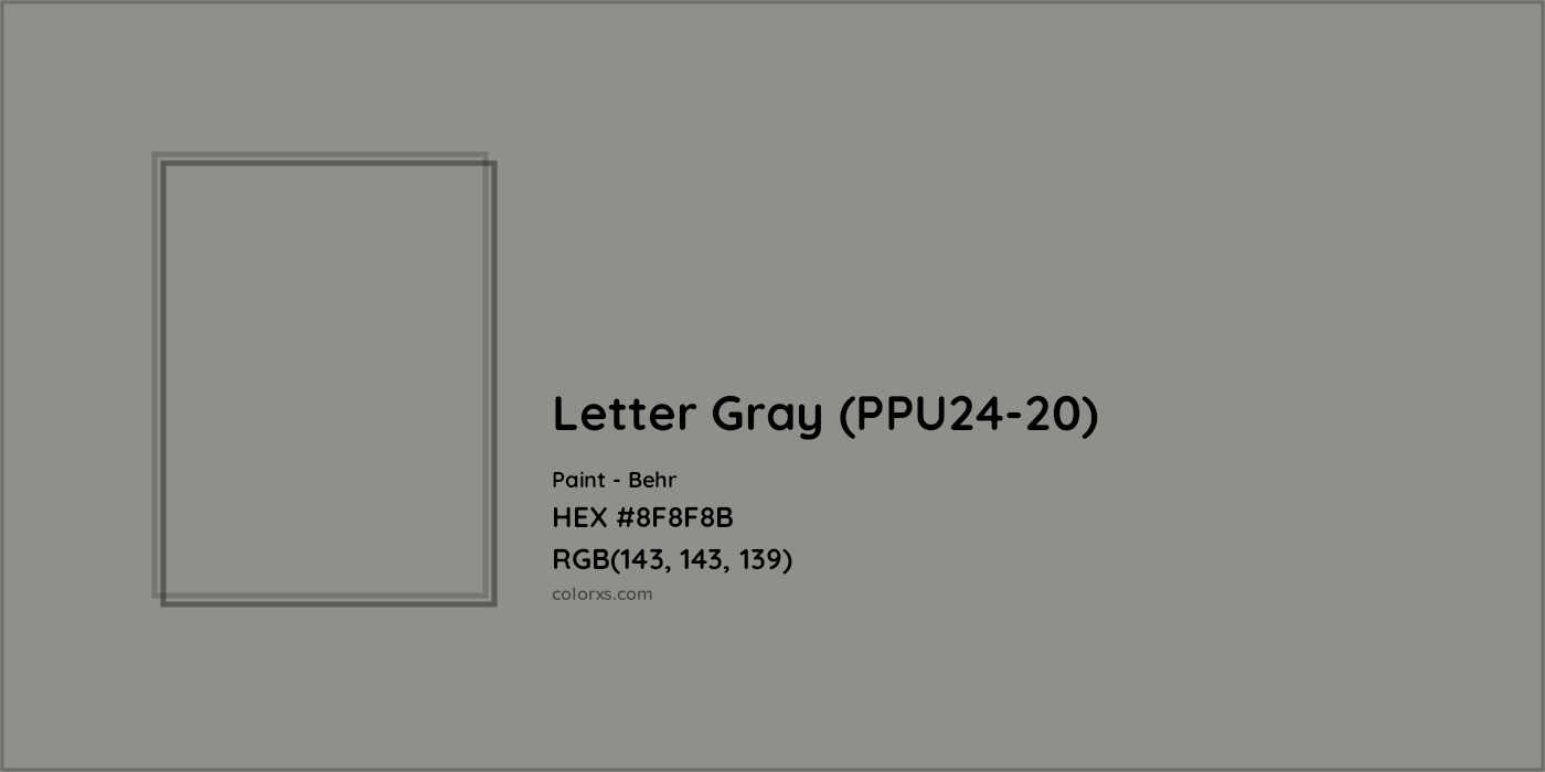 HEX #8F8F8B Letter Gray (PPU24-20) Paint Behr - Color Code