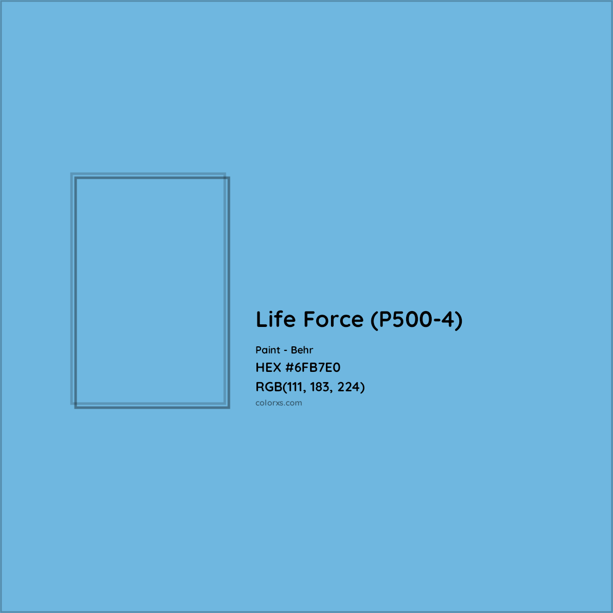 HEX #6FB7E0 Life Force (P500-4) Paint Behr - Color Code