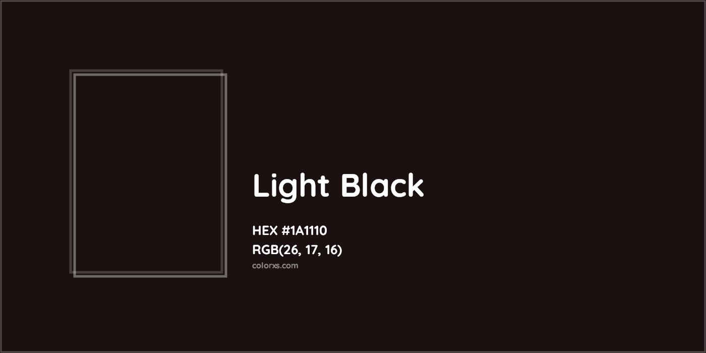 HEX #1A1110 Light Black Color - Color Code