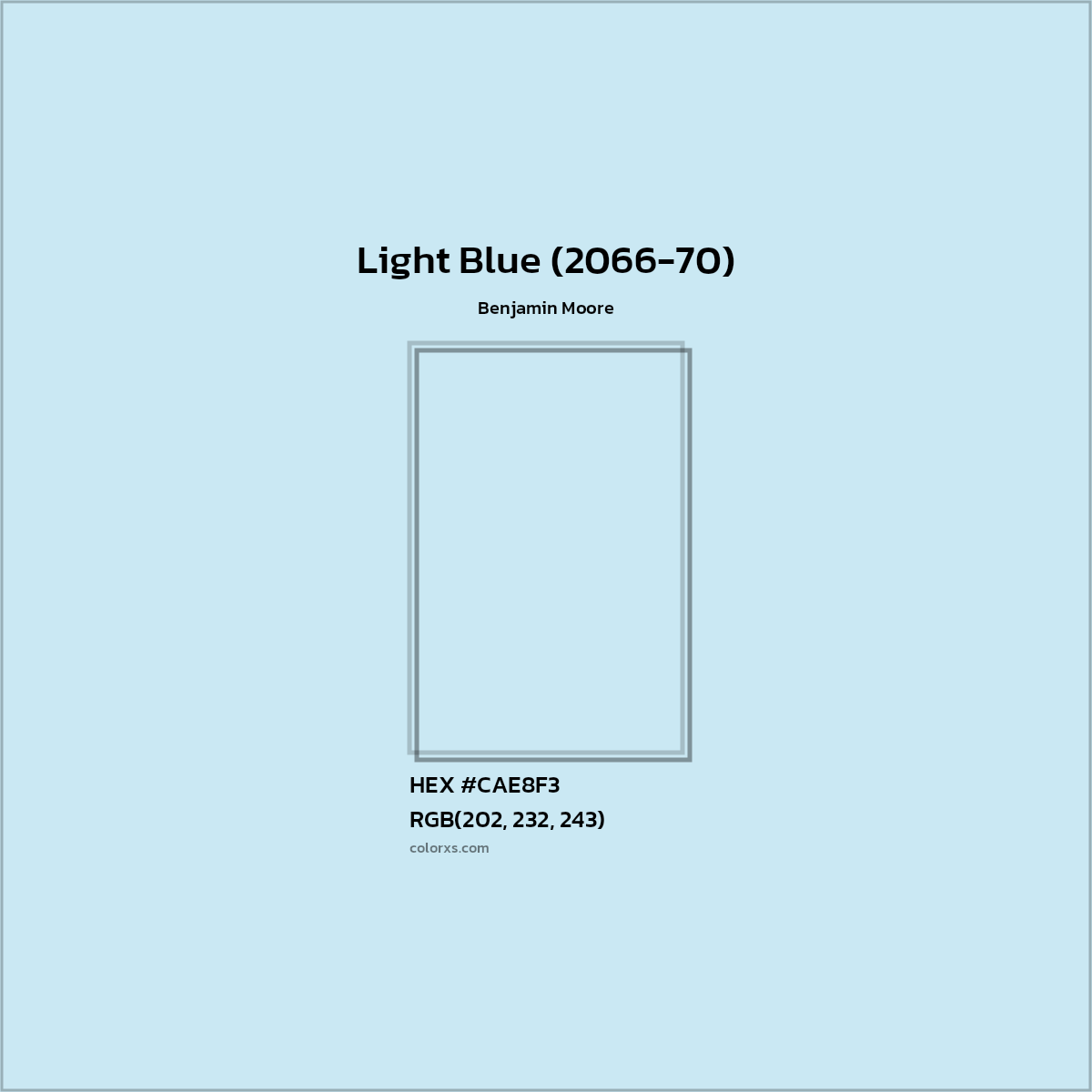 HEX #CAE8F3 Light Blue (2066-70) Paint Benjamin Moore - Color Code