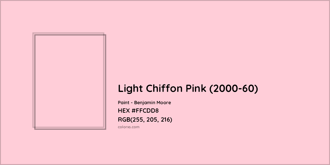 HEX #FFCDD8 Light Chiffon Pink (2000-60) Paint Benjamin Moore - Color Code