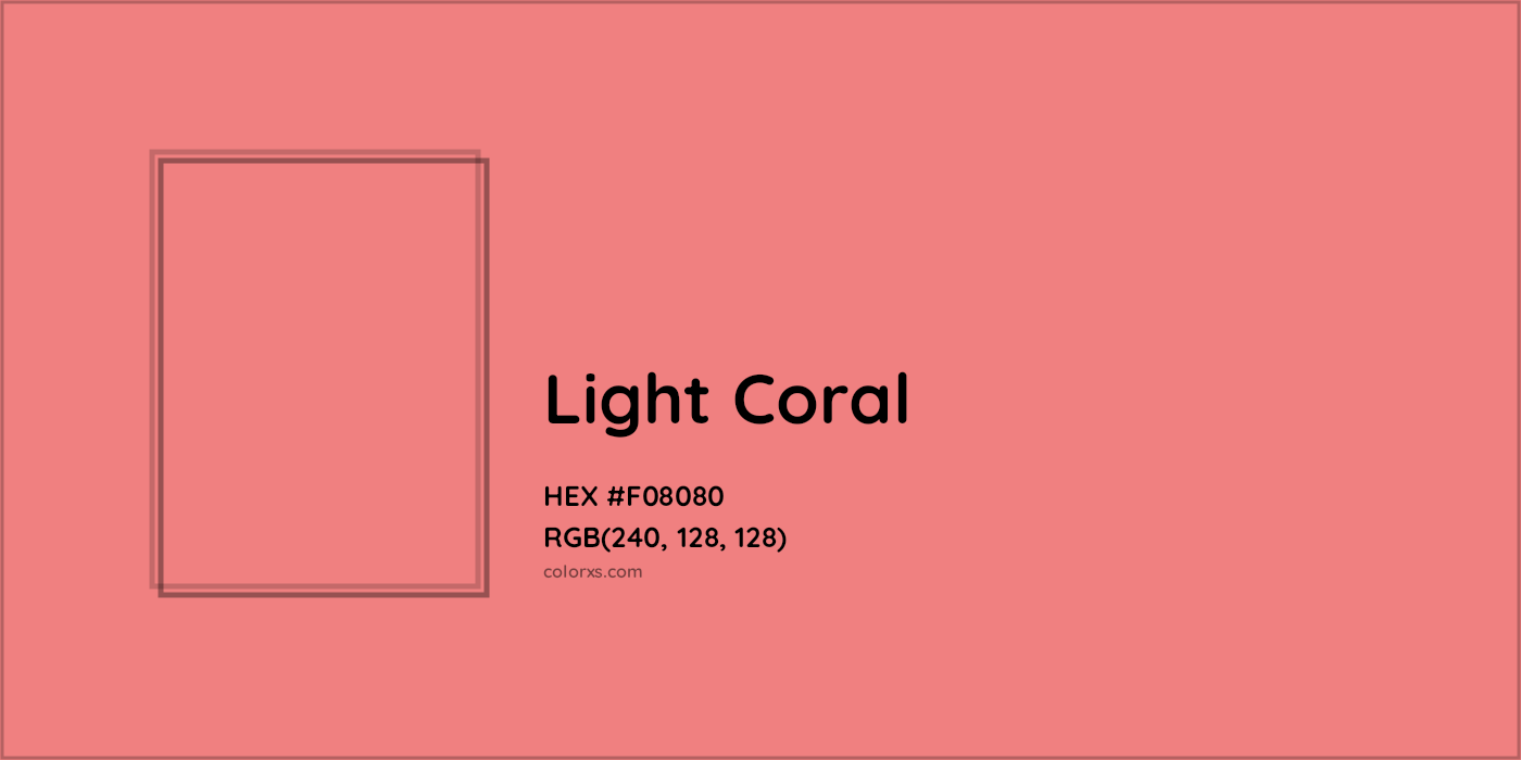HEX #F08080 Light Coral Color - Color Code