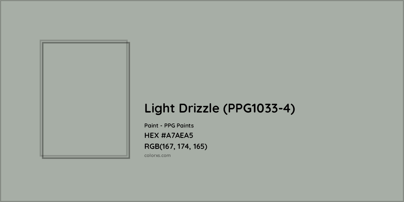 HEX #A7AEA5 Light Drizzle (PPG1033-4) Paint PPG Paints - Color Code