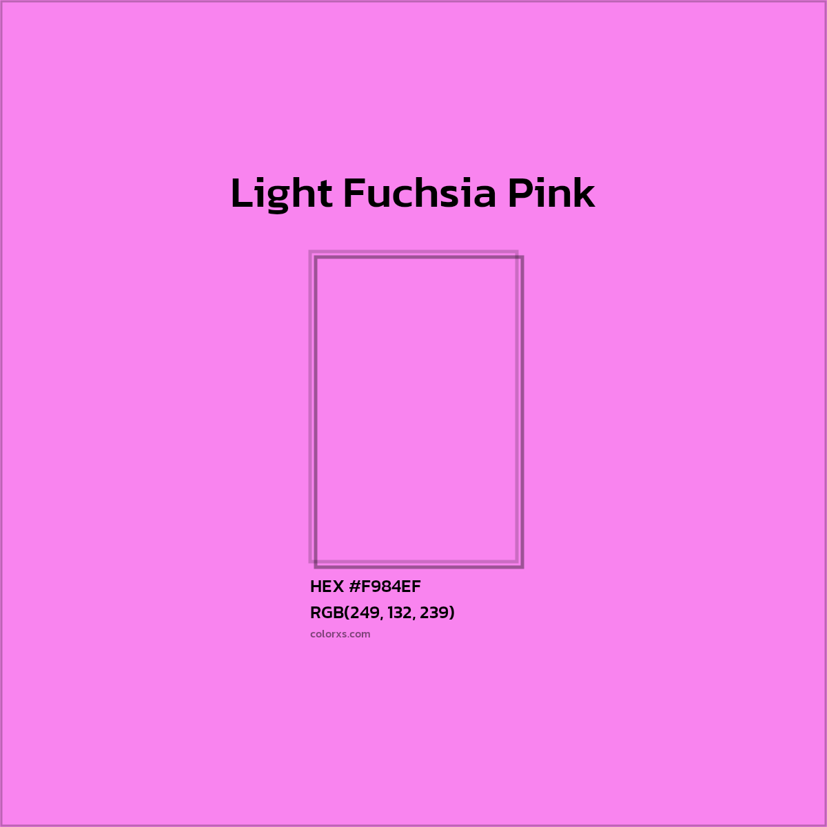 HEX #F984EF Light Fuchsia Pink Other - Color Code