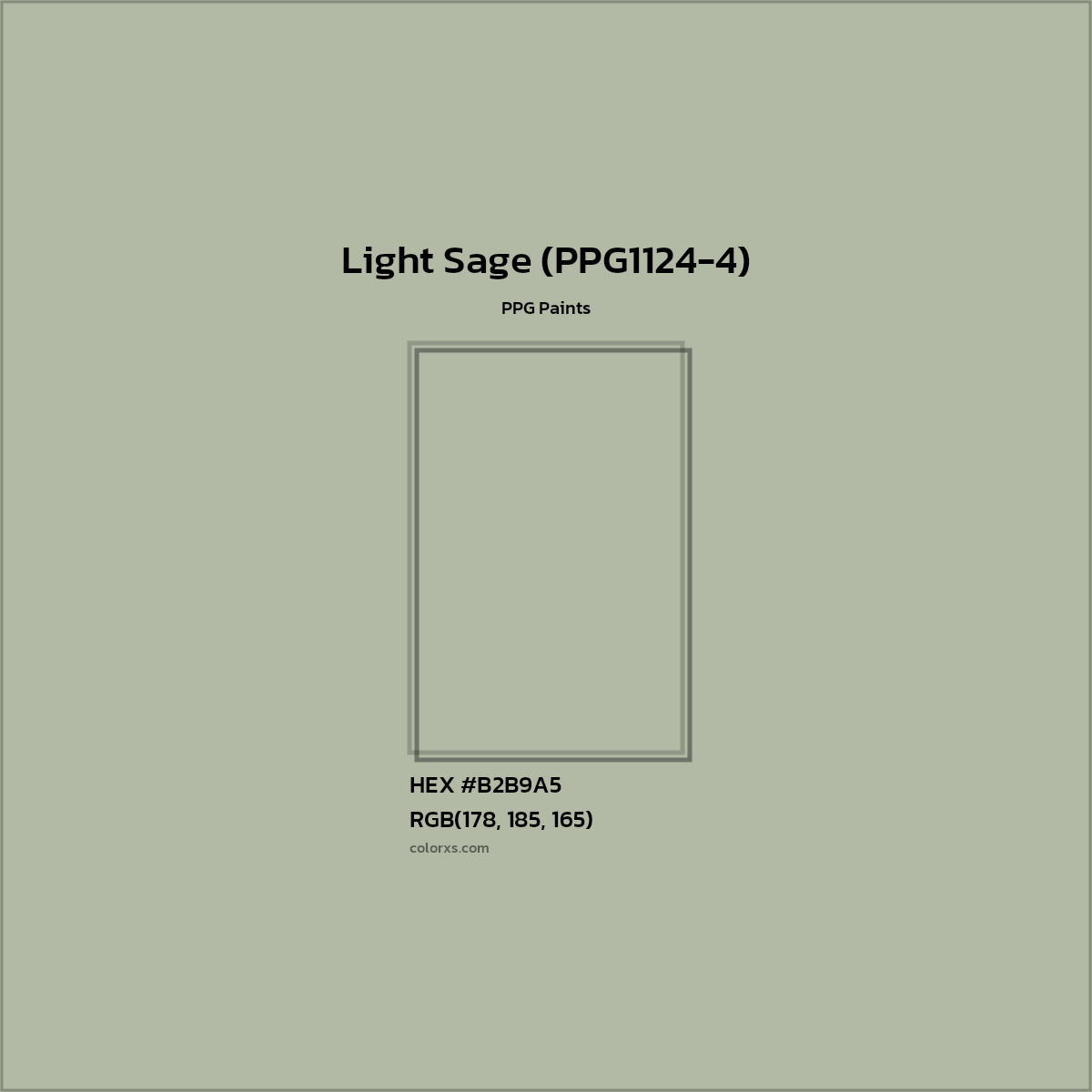 HEX #B2B9A5 Light Sage (PPG1124-4) Paint PPG Paints - Color Code