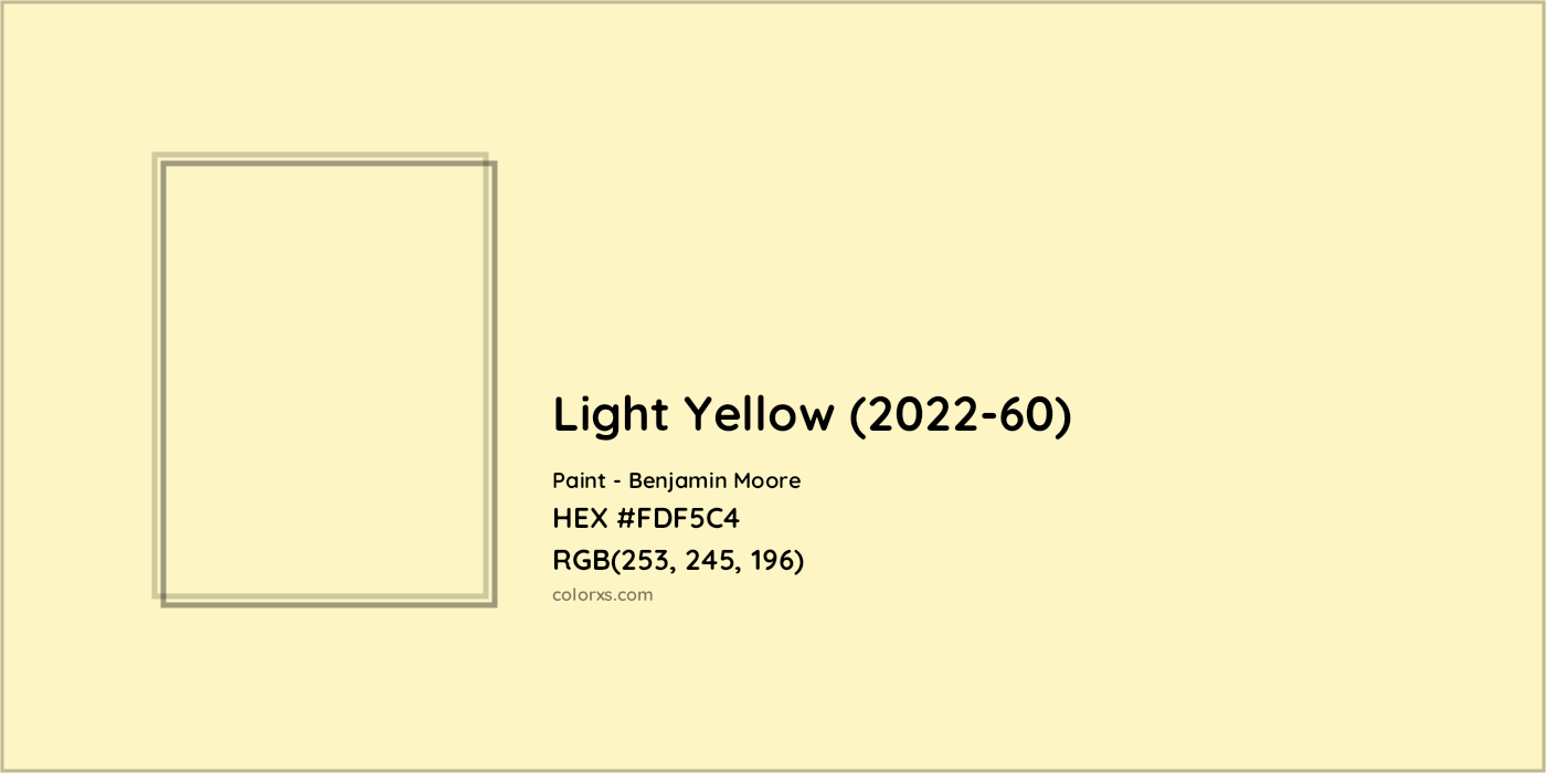 HEX #FDF5C4 Light Yellow (2022-60) Paint Benjamin Moore - Color Code