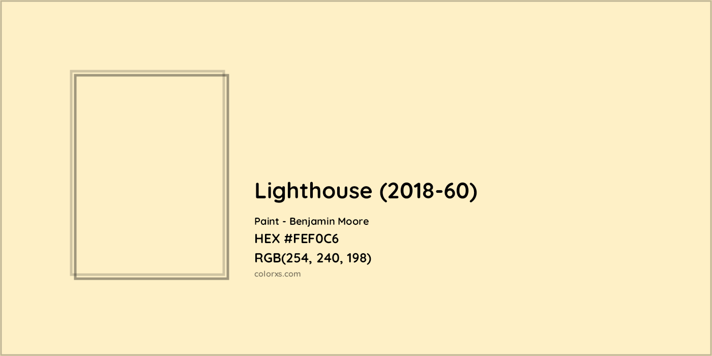 HEX #FEF0C6 Lighthouse (2018-60) Paint Benjamin Moore - Color Code