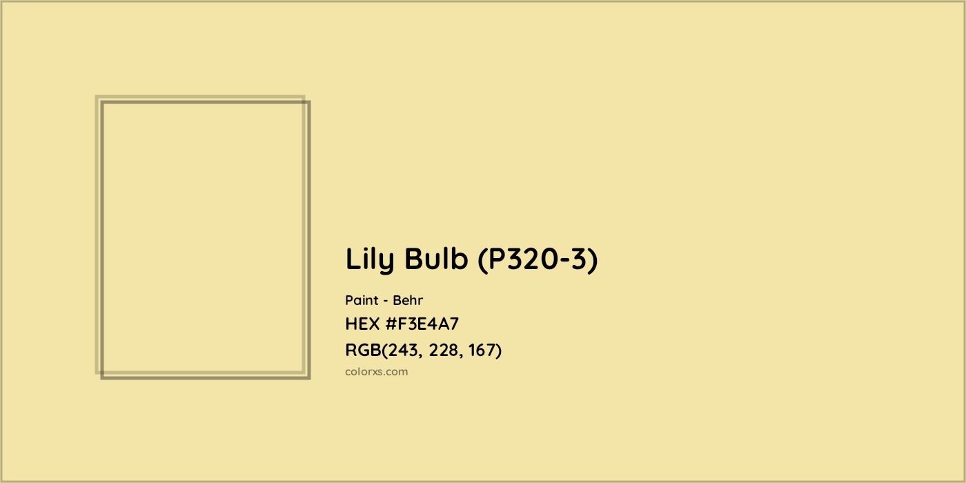 HEX #F3E4A7 Lily Bulb (P320-3) Paint Behr - Color Code