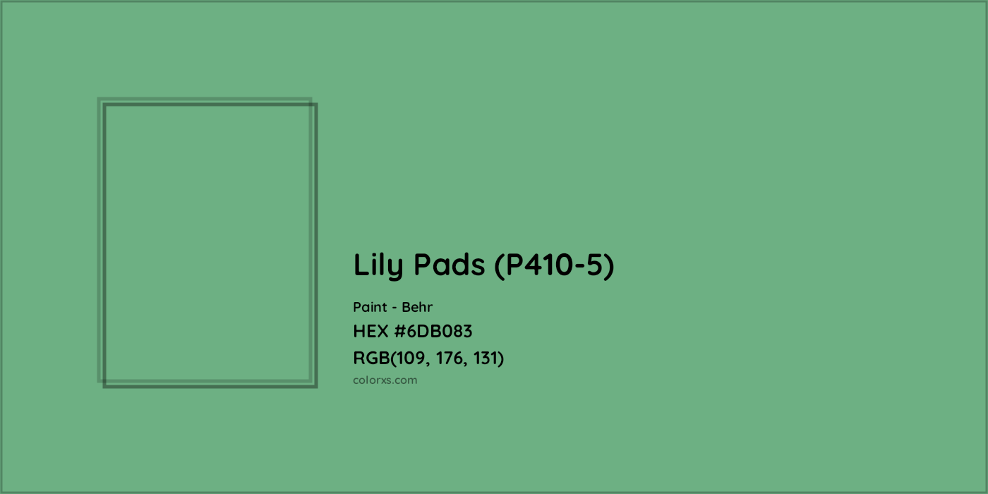 HEX #6DB083 Lily Pads (P410-5) Paint Behr - Color Code