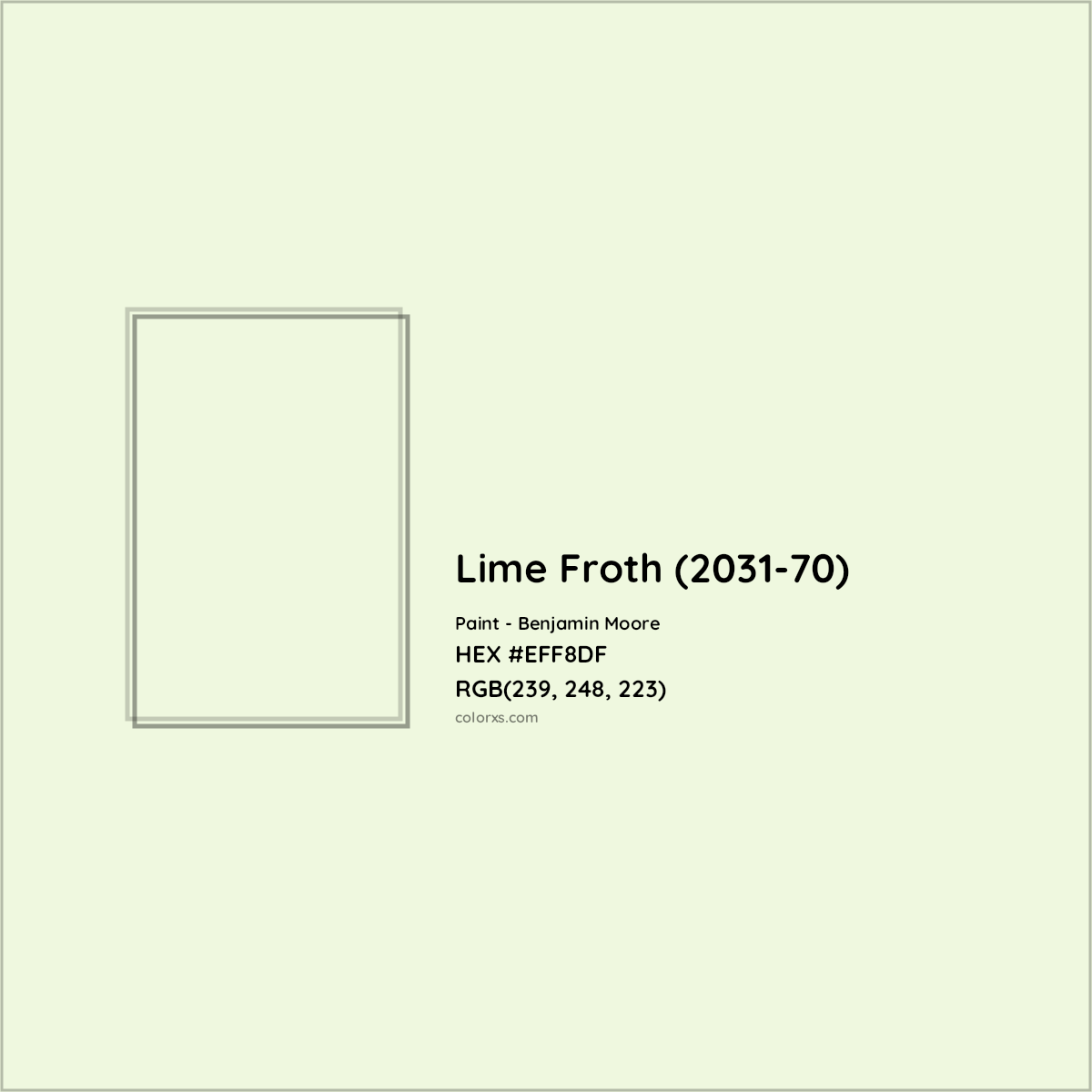 HEX #EFF8DF Lime Froth (2031-70) Paint Benjamin Moore - Color Code