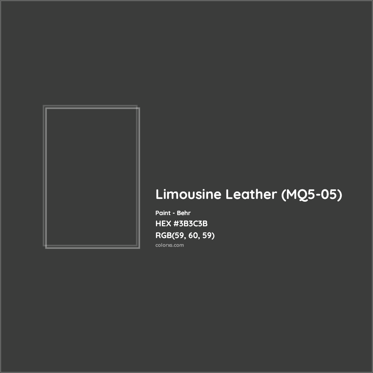 HEX #3B3C3B Limousine Leather (MQ5-05) Paint Behr - Color Code