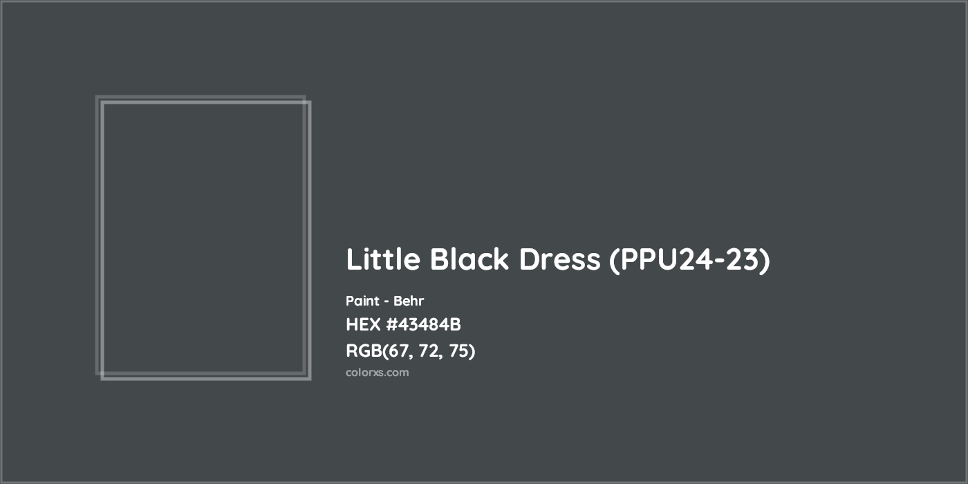 HEX #43484B Little Black Dress (PPU24-23) Paint Behr - Color Code