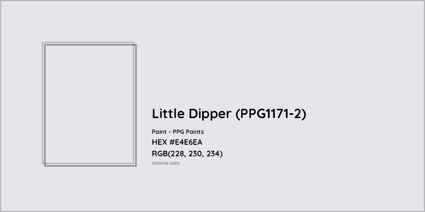 HEX #E4E6EA Little Dipper (PPG1171-2) Paint PPG Paints - Color Code
