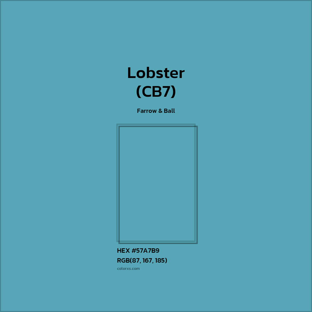 HEX #57A7B9 Lobster (CB7) Paint Farrow & Ball - Color Code
