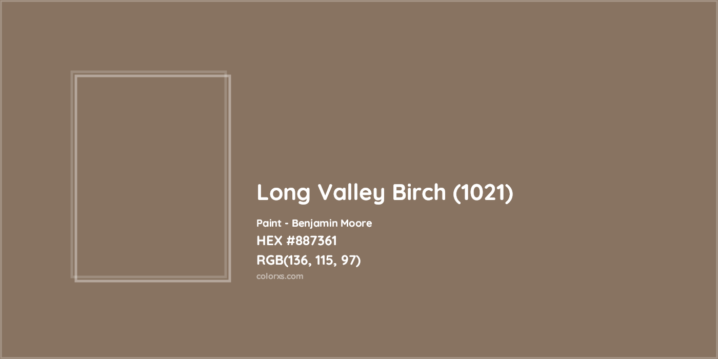 HEX #887361 Long Valley Birch (1021) Paint Benjamin Moore - Color Code