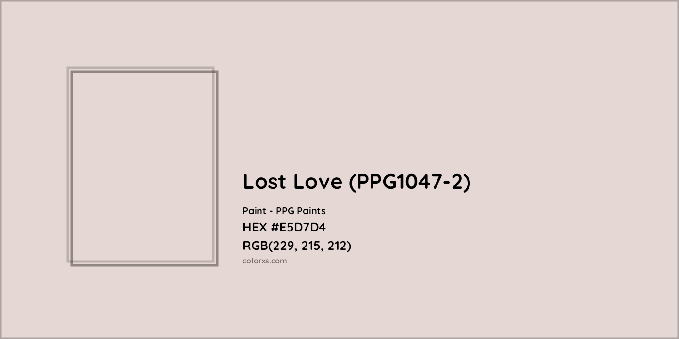 HEX #E5D7D4 Lost Love (PPG1047-2) Paint PPG Paints - Color Code