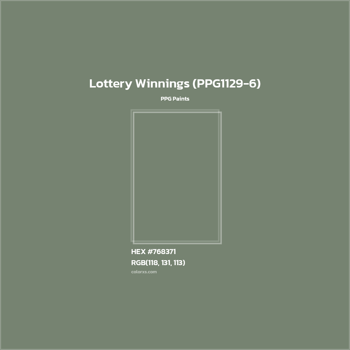 HEX #768371 Lottery Winnings (PPG1129-6) Paint PPG Paints - Color Code