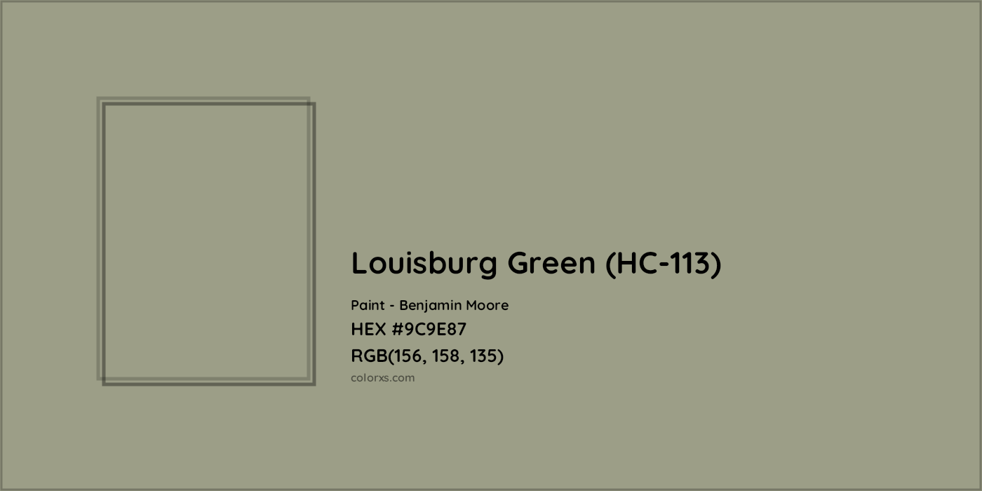 HEX #9C9E87 Louisburg Green (HC-113) Paint Benjamin Moore - Color Code