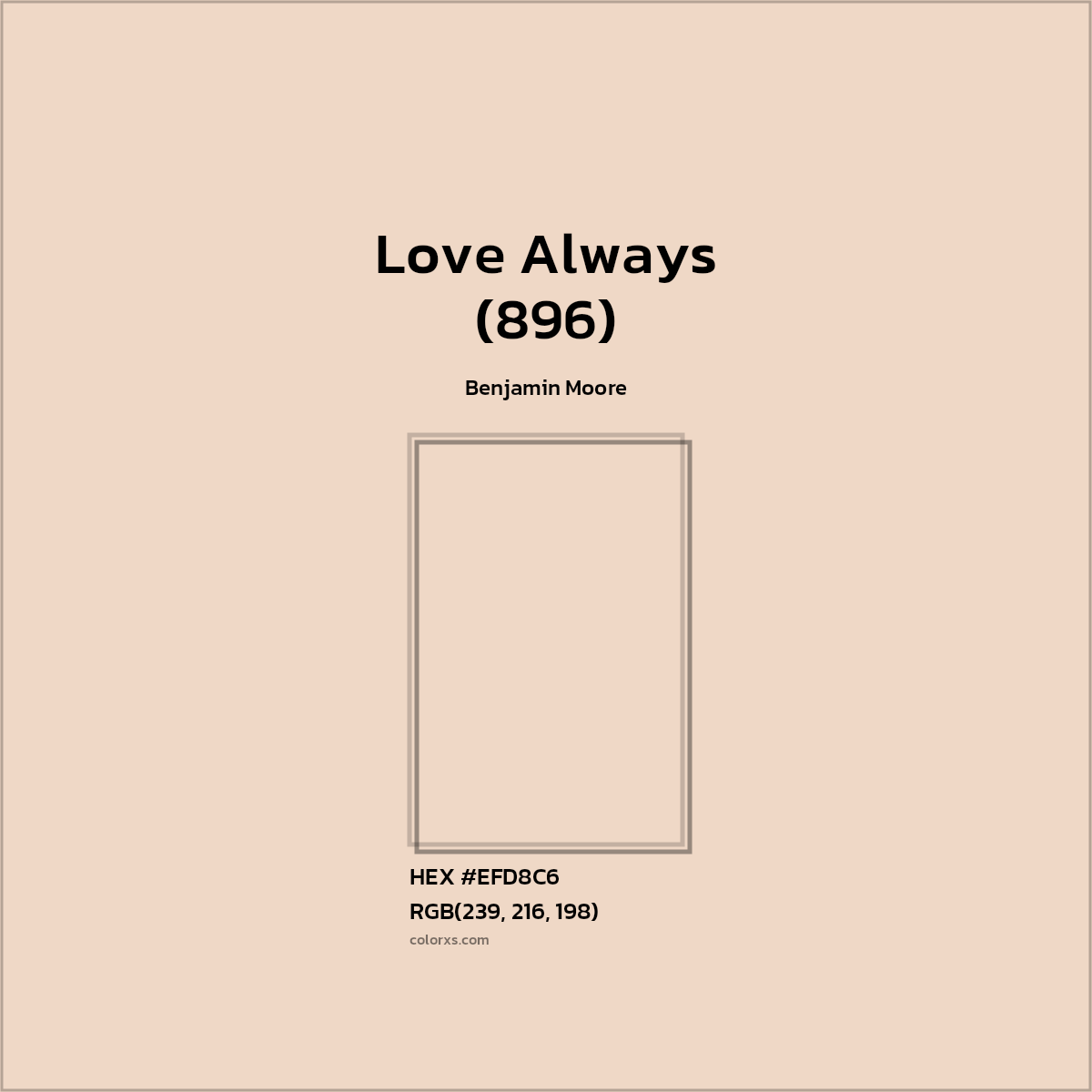 HEX #EFD8C6 Love Always (896) Paint Benjamin Moore - Color Code