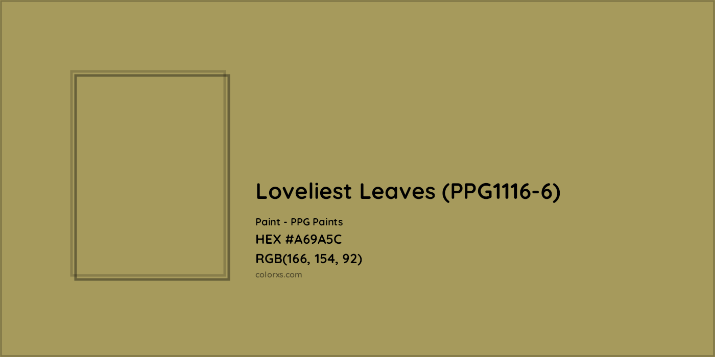 HEX #A69A5C Loveliest Leaves (PPG1116-6) Paint PPG Paints - Color Code