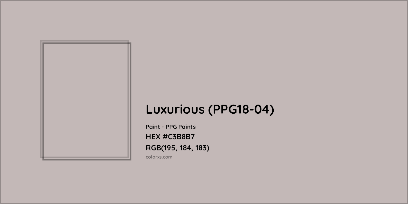 HEX #C3B8B7 Luxurious (PPG18-04) Paint PPG Paints - Color Code