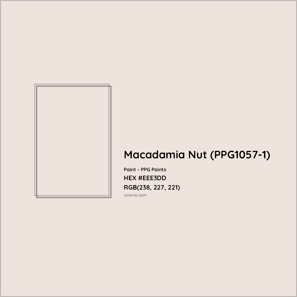 HEX #EEE3DD Macadamia Nut (PPG1057-1) Paint PPG Paints - Color Code