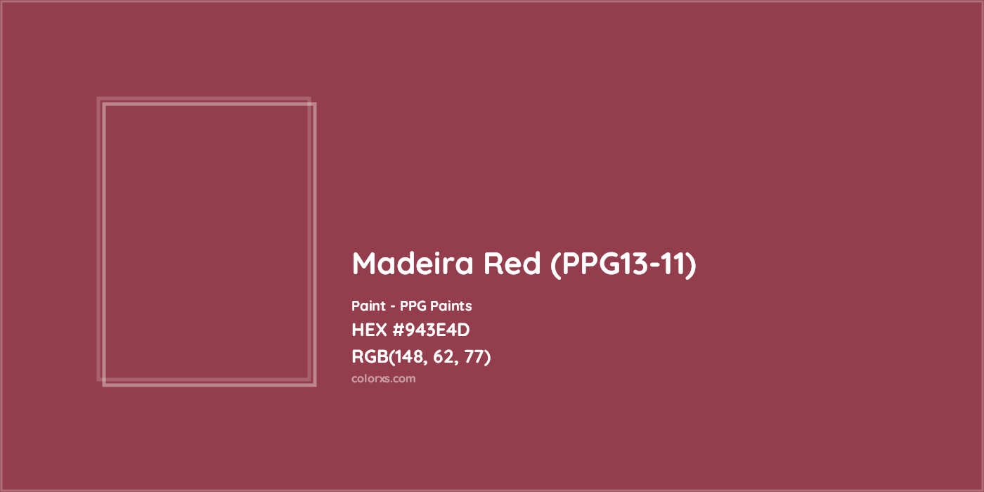 HEX #943E4D Madeira Red (PPG13-11) Paint PPG Paints - Color Code
