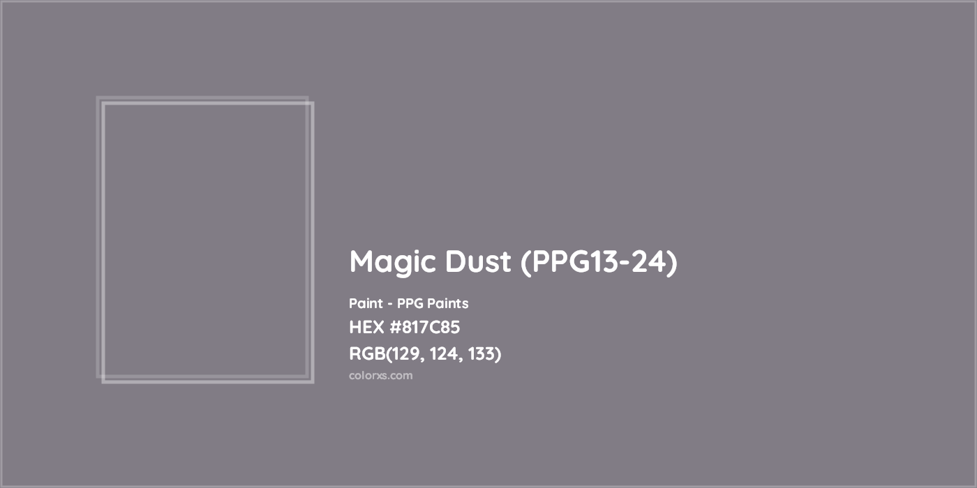 HEX #817C85 Magic Dust (PPG13-24) Paint PPG Paints - Color Code